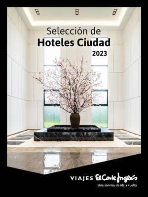 Catálogo Viajes El Corte Inglés en Sevilla | Hoteles ciudad | 10/5/2023 - 31/12/2023