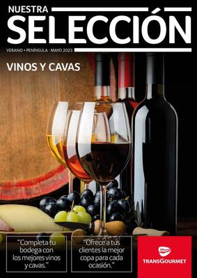 Catálogo Gros Mercat en Torrevieja | Nuestra selección Vinos y Cavas | 31/5/2023 - 30/9/2023