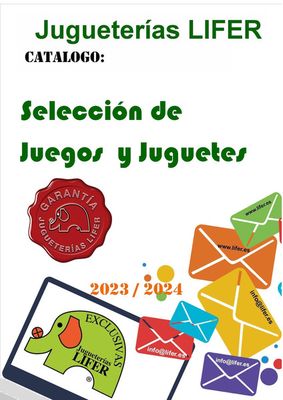 Catálogo Jugueterías Lifer | Seleccion De Juegos Y Juguetes 2023 | 21/7/2023 - 31/12/2023