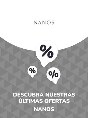 Catálogo Nanos | Ofertas Nanos | 18/8/2023 - 18/8/2024
