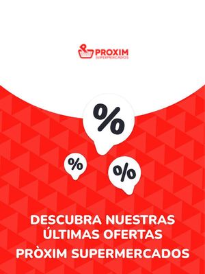 Catálogo Pròxim Supermercados en Bolaños de Calatrava | Ofertas Pròxim Supermercados | 21/8/2023 - 21/8/2024