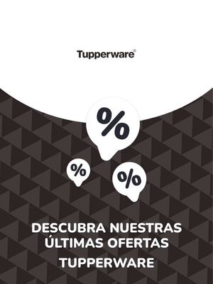 Ofertas de Hogar y Muebles en Santa Lucía de Tirajana | Ofertas Tupperware de Tupperware | 21/8/2023 - 21/8/2024