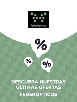 Ofertas de Salud y Ópticas en Lloret de Mar | Ofertas Federópticos de Federópticos | 22/8/2023 - 22/8/2024