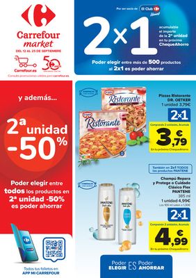 Catálogo Carrefour Market en Alcorcón | 2X1 ACUMULACIÓN CLUB (Alimentación) + 2ªud. Al -50% (Alimentación, Drogueria, Perfumeria y comida de animales) | 12/9/2023 - 25/9/2023