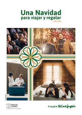 Catálogo Viajes El Corte Inglés en Santa Coloma de Gramenet | Una Navidad para viajar y regalar  | 17/11/2023 - 15/3/2024