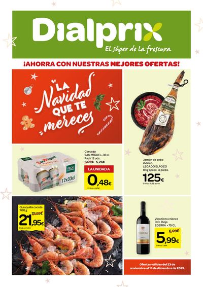 Catálogo Dialprix en Alicante | ¡Ahorra con nuestras mejores ofertas! | 24/11/2023 - 13/12/2023