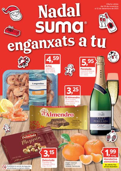 Catálogo Suma Supermercados en Prat de Llobregat | Nadal Suma enganxats a tu | 29/11/2023 - 12/12/2023
