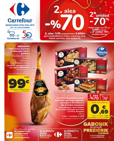 Ofertas de Hiper-Supermercados en Vitoria | 2ªud. Al -70% (Alimentación, Drogueria, Perfumeria y comida de animales) + 2X1 ACUMULACIÓN CLUB (Alimentación) de Carrefour | 1/12/2023 - 13/12/2023