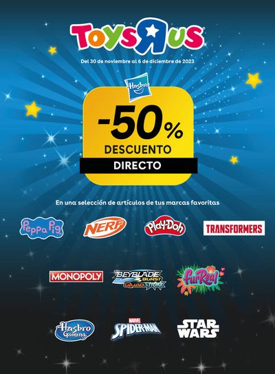 Catálogo ToysRus en San Vicente del Raspeig | Hasbro -50% Descuento directo | 30/11/2023 - 6/12/2023