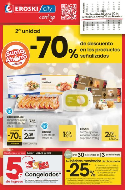Catálogo Eroski en Vilagarcía de Arousa | 2a unidad -70% Supermercados EROSKI City | 1/12/2023 - 12/12/2023