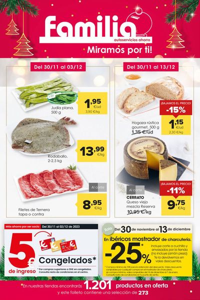 Ofertas de Hiper-Supermercados en Foz | Miramos por ti! de Autoservicios Familia | 30/11/2023 - 13/12/2023