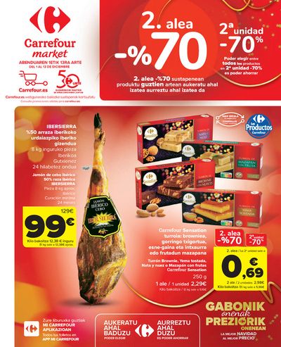 Catálogo Carrefour Market en Bilbao | 2ªud. Al -70% (Alimentación, Drogueria, Perfumeria y comida de animales) + 2X1 ACUMULACIÓN CLUB (Alimentación) | 1/12/2023 - 13/12/2023
