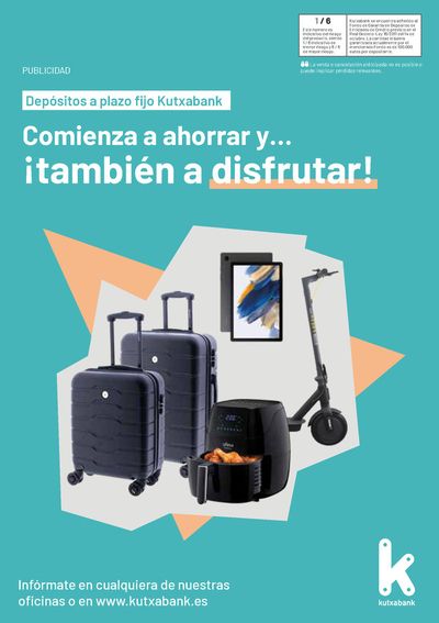 Ofertas de Bancos y Seguros en Torrejón | Comienza a ahorrar y… ¡también a disfrutar! de Kutxa | 13/12/2023 - 31/12/2024