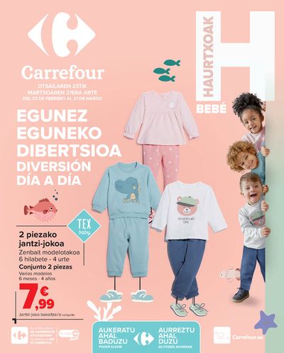 Ofertas de Juguetes y Bebés en Leioa |  BEBE (Pañales, alimentación, sillas, ropa y accesorios) de Carrefour | 23/2/2024 - 21/3/2024