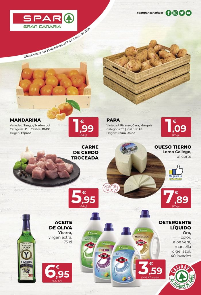 El precio y las condiciones de SPAR Gran Canaria están en el catálogo o el  sitio web que dirigen.