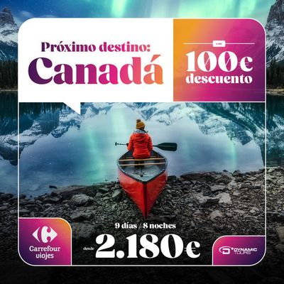 Ofertas de Viajes en Monóvar | Canadá de Carrefour Viajes | 27/2/2024 - 29/2/2024