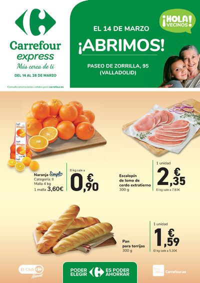 Catálogo Carrefour Express | ¡ABRIMOS! Paseo Zorrilla, 95 | 14/3/2024 - 28/3/2024