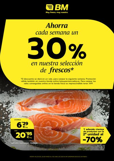 Catálogo BM Supermercados en Santander | Ahorra cada semana un 30% | 20/3/2024 - 9/4/2024