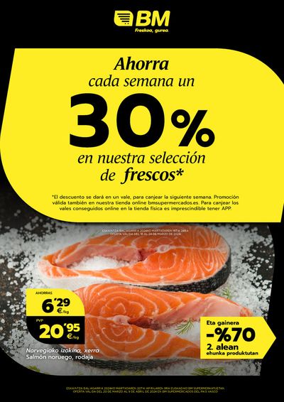 Catálogo BM Supermercados en Amorebieta-Etxano |  Ahorra cada semana un 30% | 20/3/2024 - 9/4/2024