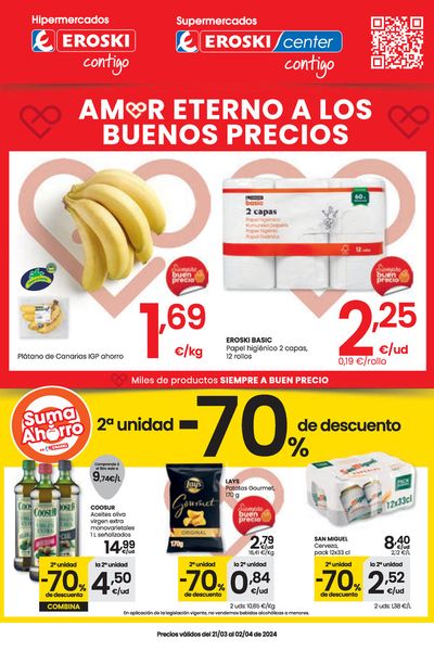 Ofertas de Hiper-Supermercados en Miranda de Ebro | Amor eterno a los buenos precios HIPERMERCADOS EROSKI. de Eroski | 21/3/2024 - 3/4/2024