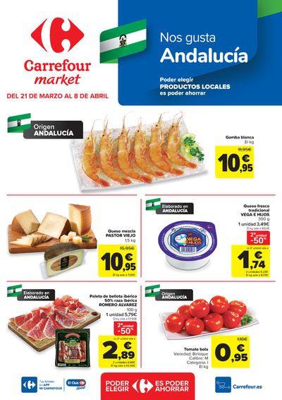 Catálogo Carrefour Market en Sevilla | Nos gusta Andalucía | 21/3/2024 - 8/4/2024