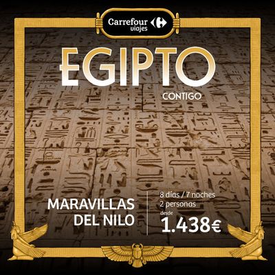 Catálogo Carrefour Viajes en Tomelloso | Egipto Maravillas del Nilo 1.438€  | 19/3/2024 - 31/3/2024