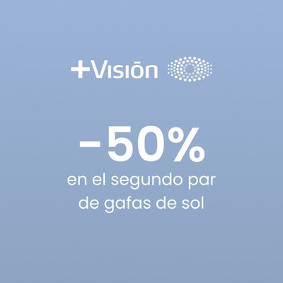 Ofertas de Salud y Ópticas en Foios | -50% en el segundo par de gafas de sol de MasVisión | 20/3/2024 - 31/3/2024