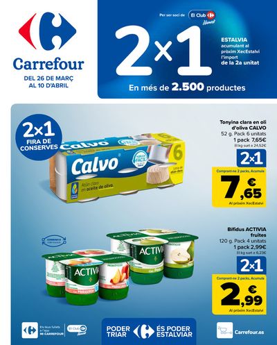 Catálogo Carrefour en Badalona | 2X1 ACUMULACION CLUB (Alimentación) + 2ªud. Al -50% (Alimentación, Drogueria, Perfumeria y comida de animales) | 26/3/2024 - 10/4/2024
