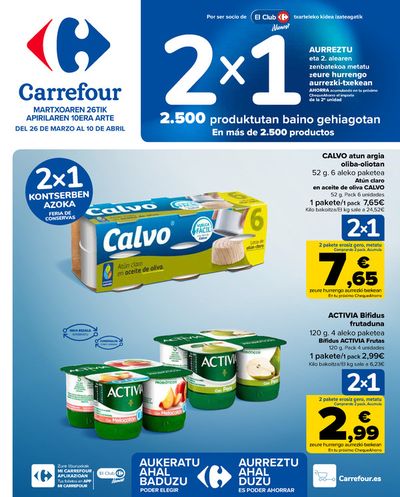 Catálogo Carrefour en Oiartzun | 2X1 ACUMULACION CLUB (Alimentación) + 2ªud. Al -50% (Alimentación, Drogueria, Perfumeria y comida de animales) | 26/3/2024 - 10/4/2024