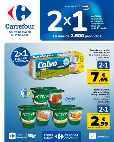 Catálogo Carrefour en Candelaria | 2X1 ACUMULACION CLUB (Alimentación) + 2ªud. Al -50% (Alimentación, Drogueria, Perfumeria y comida de animales) | 26/3/2024 - 10/4/2024