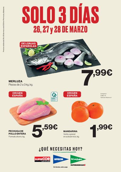Catálogo Hipercor en Zaragoza | Precios válidos del 26 al 28 de marzo de 2024 en Península y Baleares. | 27/3/2024 - 28/3/2024