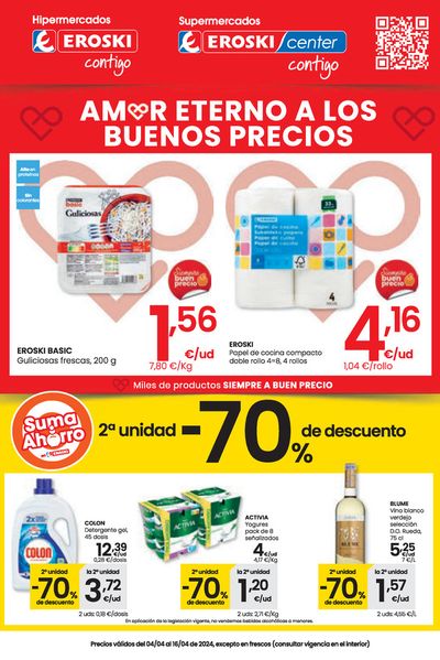 Ofertas de Hiper-Supermercados en Castro-Urdiales | Amor eterno a los buenos precios HIPERMERCADOS EROSKI. de Eroski | 4/4/2024 - 16/4/2024