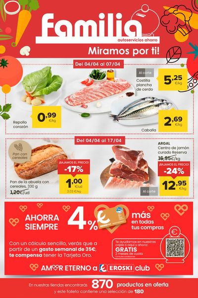 Ofertas de Hiper-Supermercados en Siero | Miramos por ti! de Autoservicios Familia | 4/4/2024 - 17/4/2024