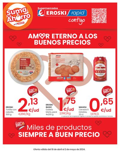 Ofertas de Hiper-Supermercados en Mejorada del Campo | Amor eterno a los buenos precios SUPERMERCADOS EROSKI RAPID. de Eroski | 18/4/2024 - 2/5/2024