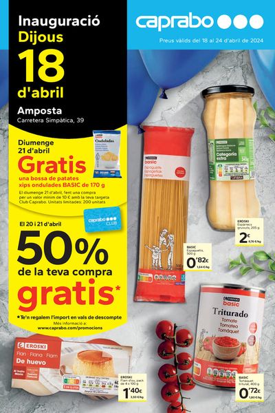 Ofertas de Hiper-Supermercados en Tortosa | Inaguració Amposta de Caprabo | 18/4/2024 - 2/5/2024