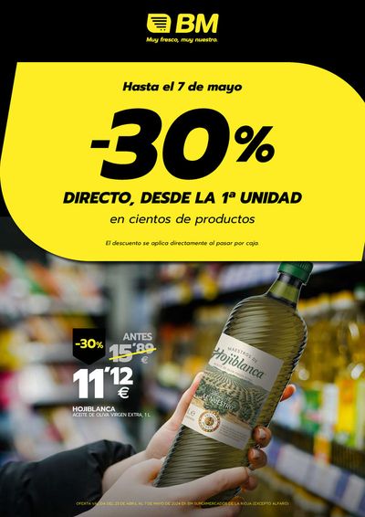 Catálogo BM Supermercados en Cerezo de Río Tirón | -30% directo, desde la 1a unidad  | 24/4/2024 - 7/5/2024