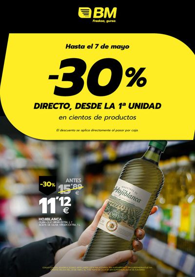 Catálogo BM Supermercados en Ansoáin | -30% directo, desde la 1a unidad  | 24/4/2024 - 7/5/2024