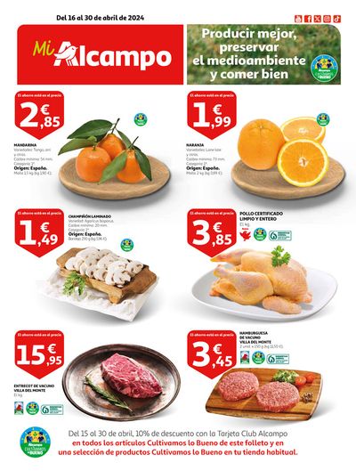 Catálogo Alcampo en Montehermoso | Producir mejor, preservar el medioambiente y comer bien | 22/4/2024 - 30/4/2024