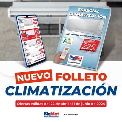 Catálogo Bigmat - La Plataforma en Alcalá de Henares | Nueva folleto climatización | 23/4/2024 - 11/5/2024
