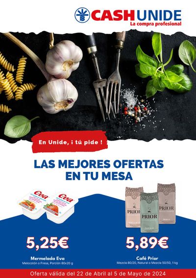 Catálogo Cash Unide en Burgos | LAS MEJORES OFERTAS EN TU MESA | 23/4/2024 - 5/5/2024
