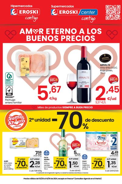 Ofertas de Hiper-Supermercados en Casabermeja | Amor eterno a los buenos precios HIPERMERCADOS EROSKI. de Eroski | 3/5/2024 - 15/5/2024