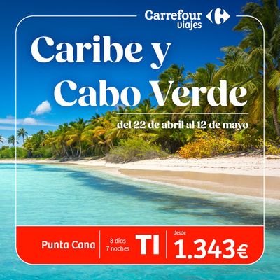 Catálogo Carrefour Viajes en Almería | Punta Cana desde 1.343€ | 2/5/2024 - 12/5/2024