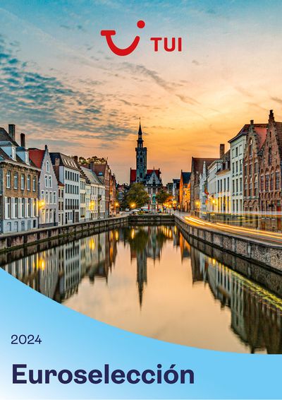 Ofertas de Viajes | Euroselección de Tui Travel PLC | 7/5/2024 - 2/9/2024