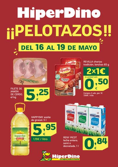 Ofertas de Hiper-Supermercados en Patalavaca | Pelotazos del 16 al 19 de mayo de HiperDino | 16/5/2024 - 19/5/2024