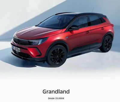 Catálogo Opel en Betanzos | Nuevo Grandland. Desde 33,000€ | 17/5/2024 - 31/5/2024
