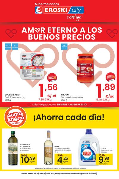 Ofertas de Hiper-Supermercados en Uceda | Amor eterno a los buenos precios EROSKI CITY de Eroski | 16/5/2024 - 28/5/2024