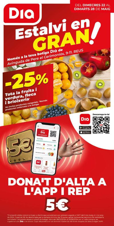 Ofertas de Hiper-Supermercados en Riera de Gaià | Ahorro a lo grande del 22 al 28 de mayo de Dia | 22/5/2024 - 28/5/2024