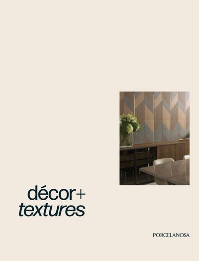 Catálogo Porcelanosa en Barcelona | Décor+ textures | 22/5/2024 - 1/1/2025