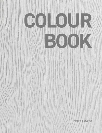 Catálogo Porcelanosa en Barcelona | Colour Book | 22/5/2024 - 1/1/2025
