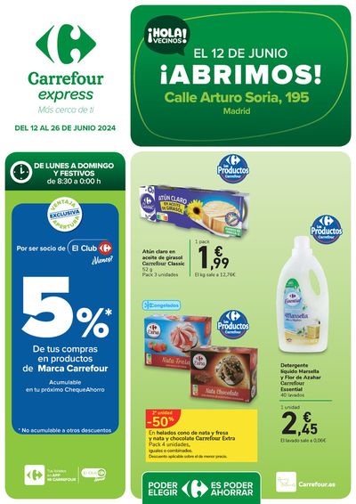 Ofertas de Hiper-Supermercados | ¡ABRIMOS! en Arturo Soria  de Carrefour Express | 12/6/2024 - 26/6/2024